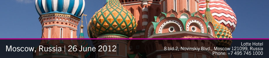 Moscow, Russia | Tuesday 26 June, 2012